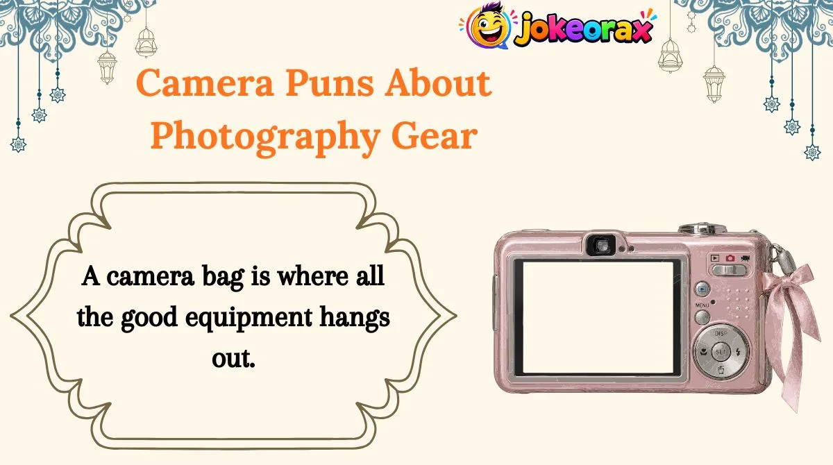 Camera Puns About Photography Gear