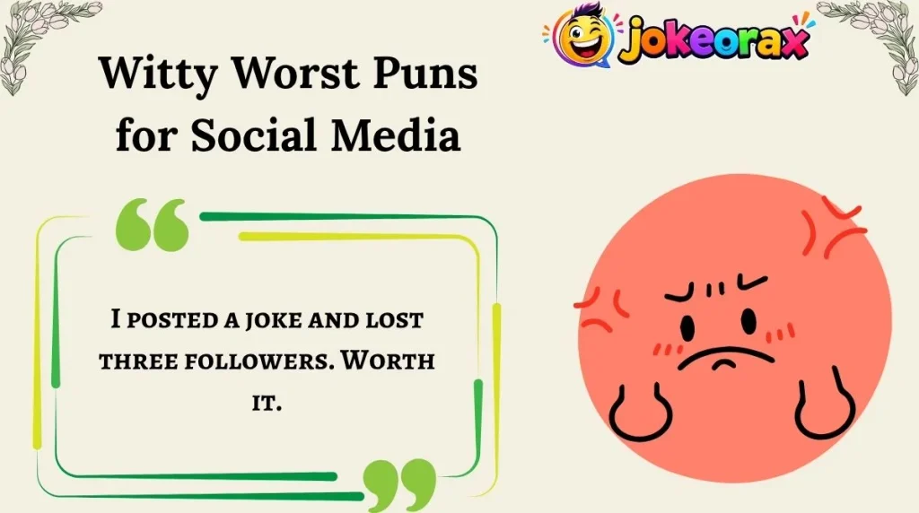 Witty Worst Puns for Social Media