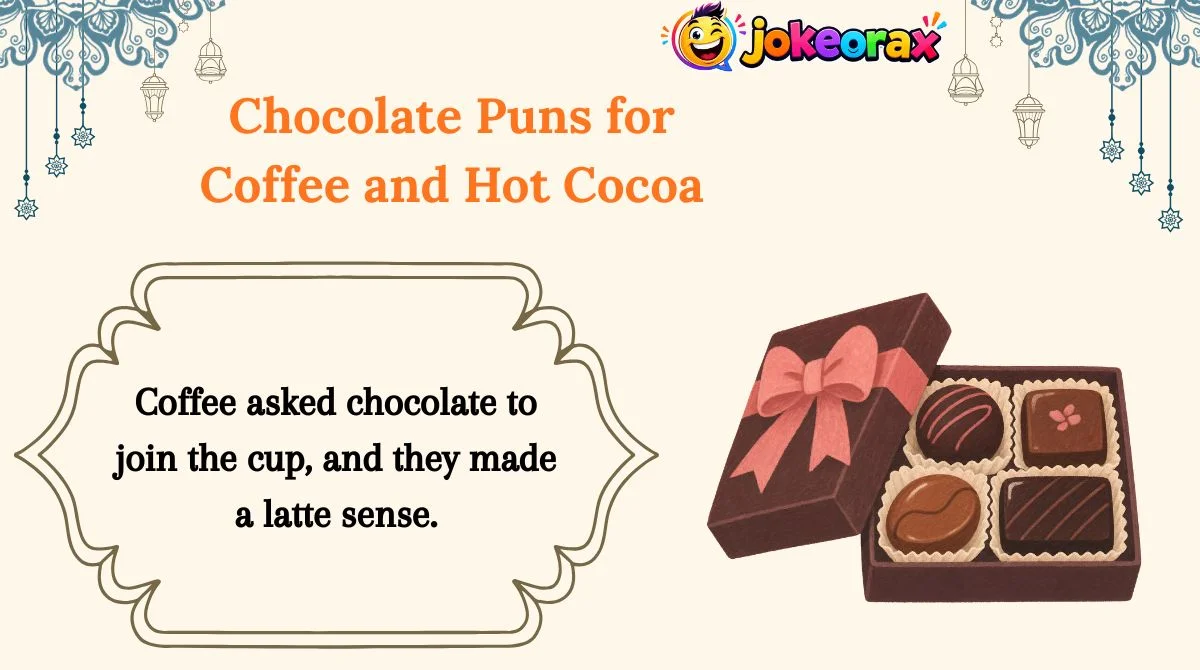 Chocolate Puns for Coffee and Hot Cocoa