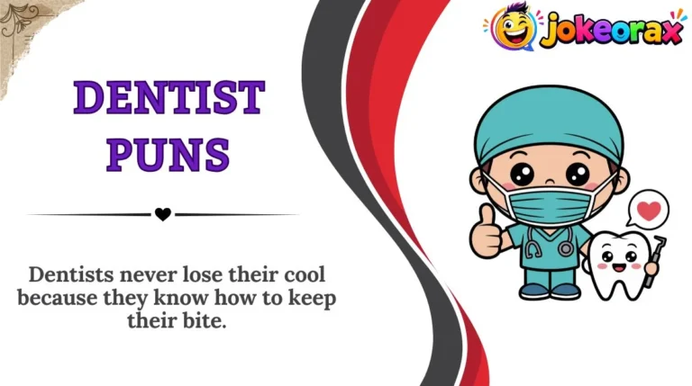 Dentist Puns