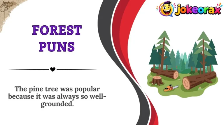 Forest Puns