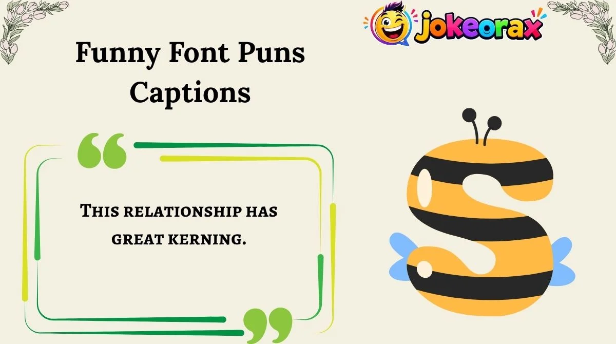 Funny Font Puns Captions