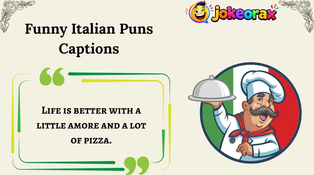 Funny Italian Puns Captions