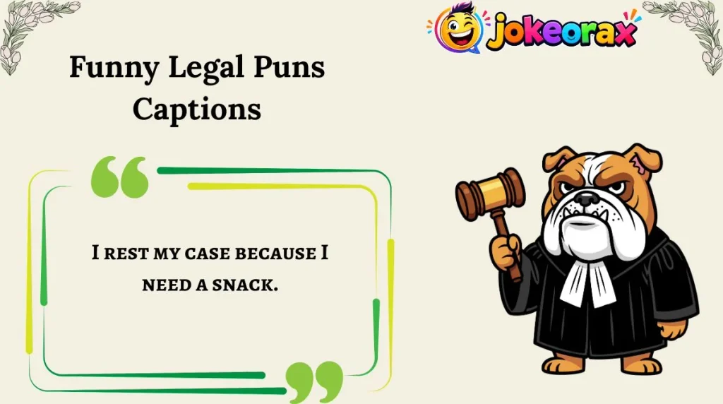 Funny Legal Puns Captions