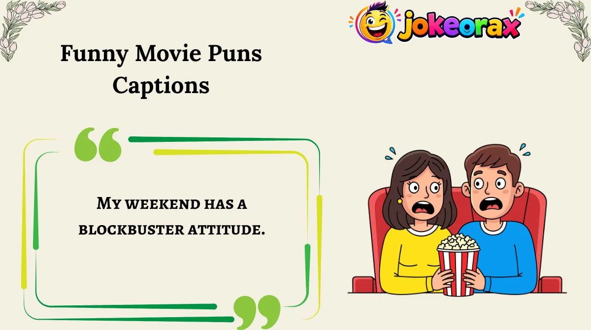 Funny Movie Puns Captions