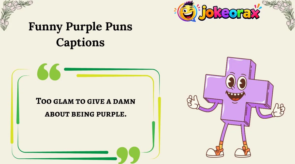 Funny Purple Puns Captions