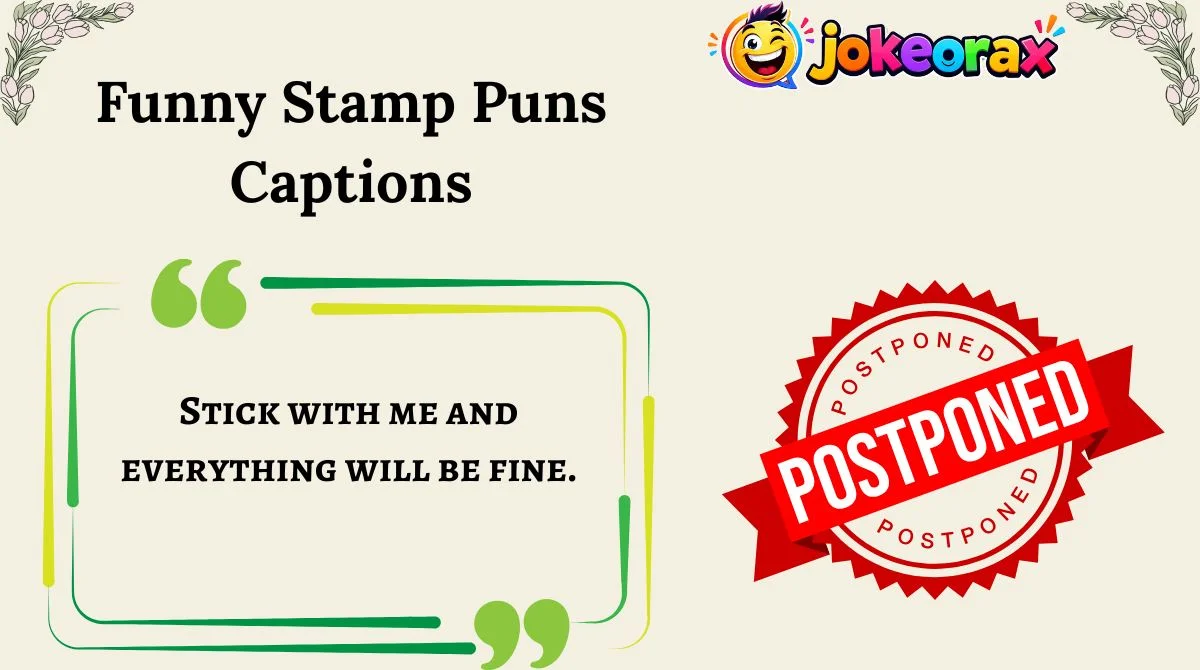 Funny Stamp Puns Captions