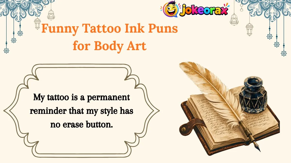 Funny Tattoo Ink Puns for Body Art