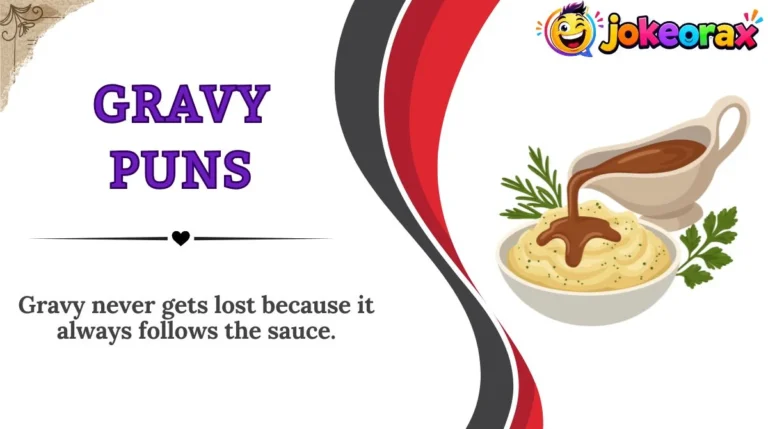 Gravy Puns