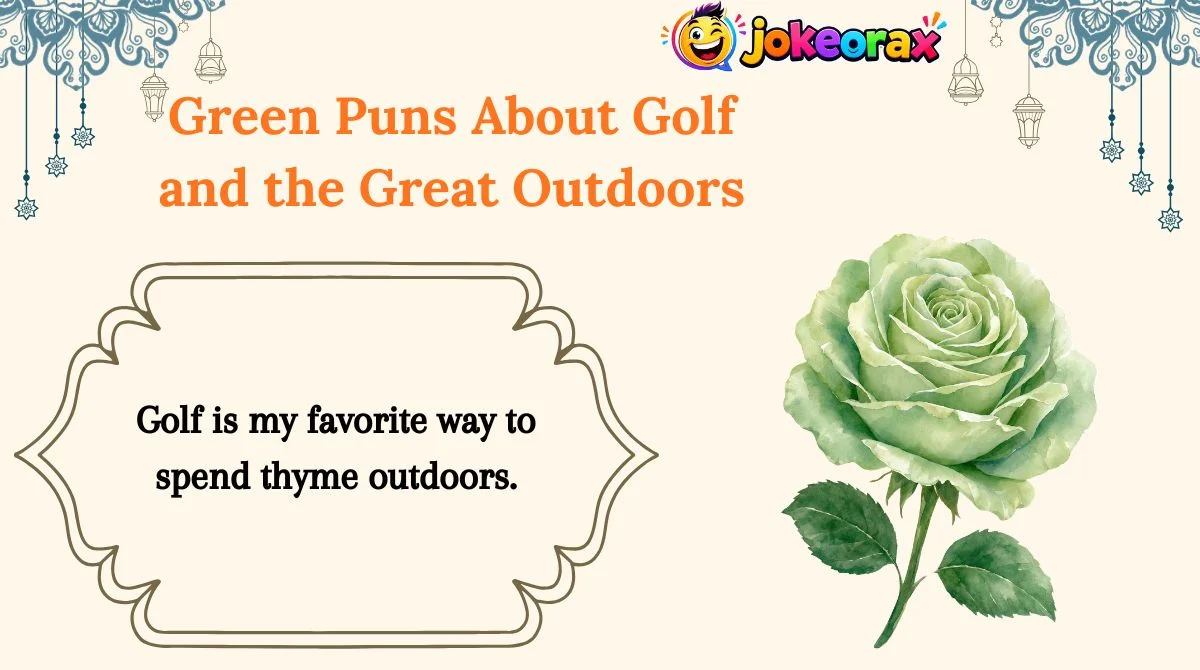 Green Puns About Golf and the Great Outdoors