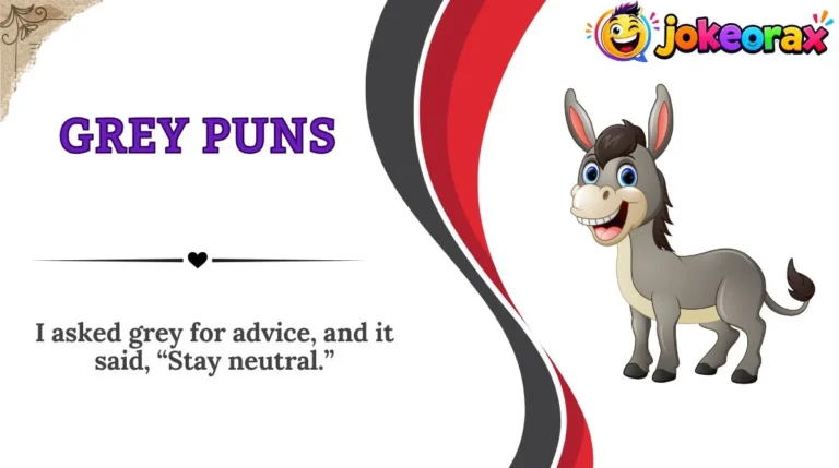 Grey Puns