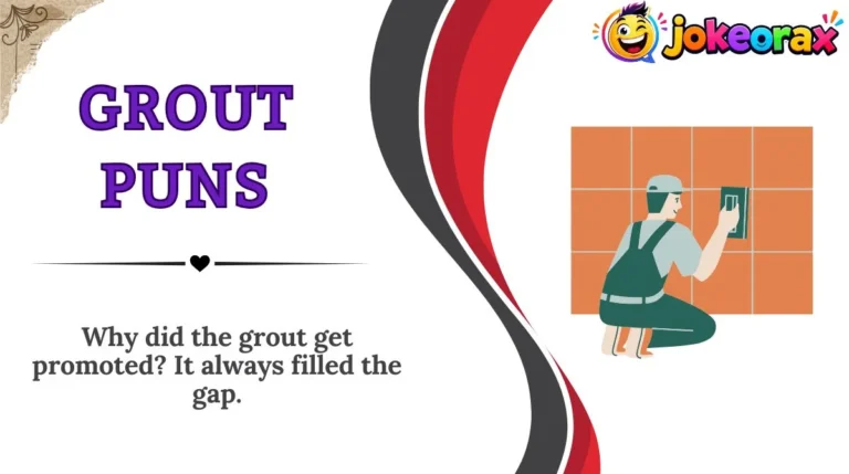 Grout Puns