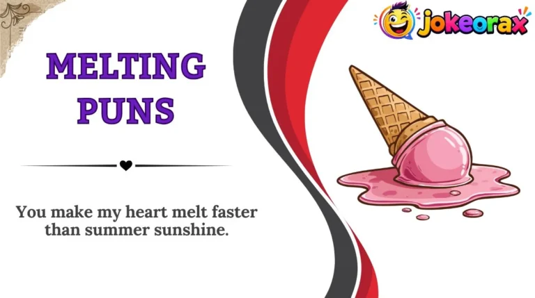 Melting Puns