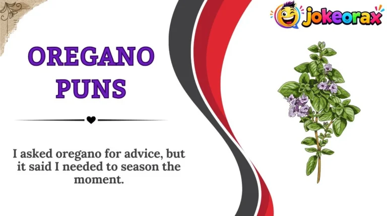 Oregano Puns