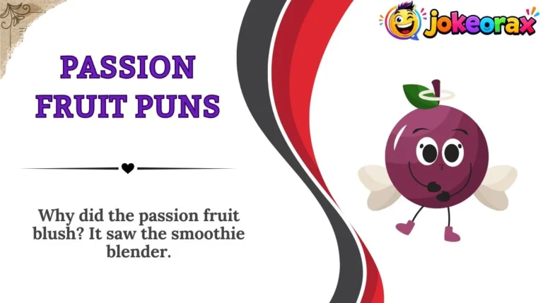 Passion Fruit Puns