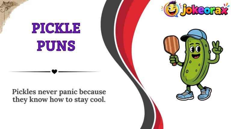 Pickle Puns