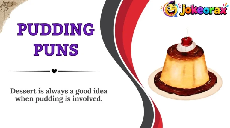 Pudding Puns