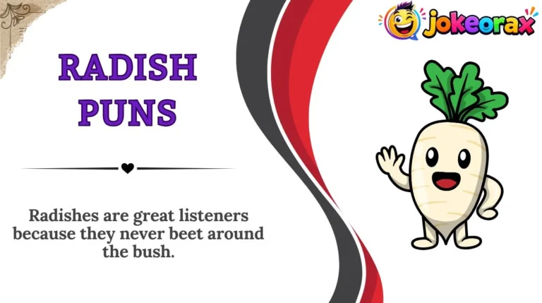 Radish Puns