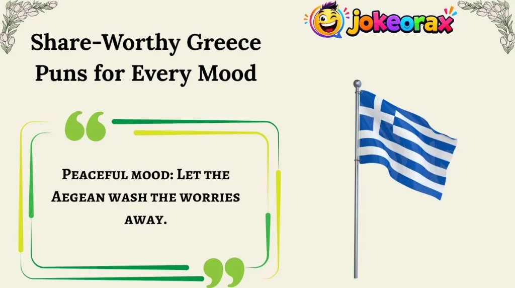 Share-Worthy Greece Puns for Every Mood