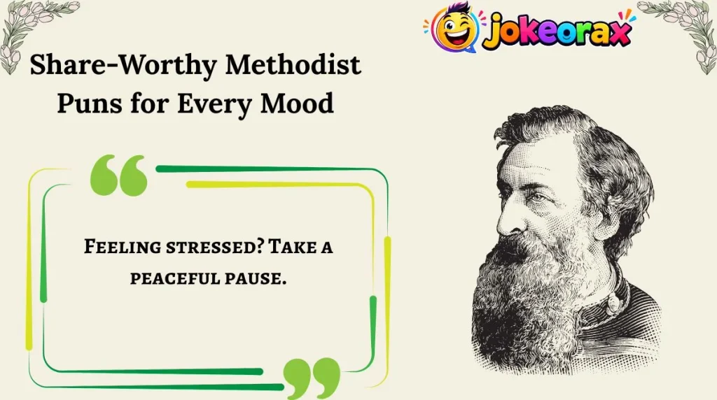 Share-Worthy Methodist Puns for Every Mood