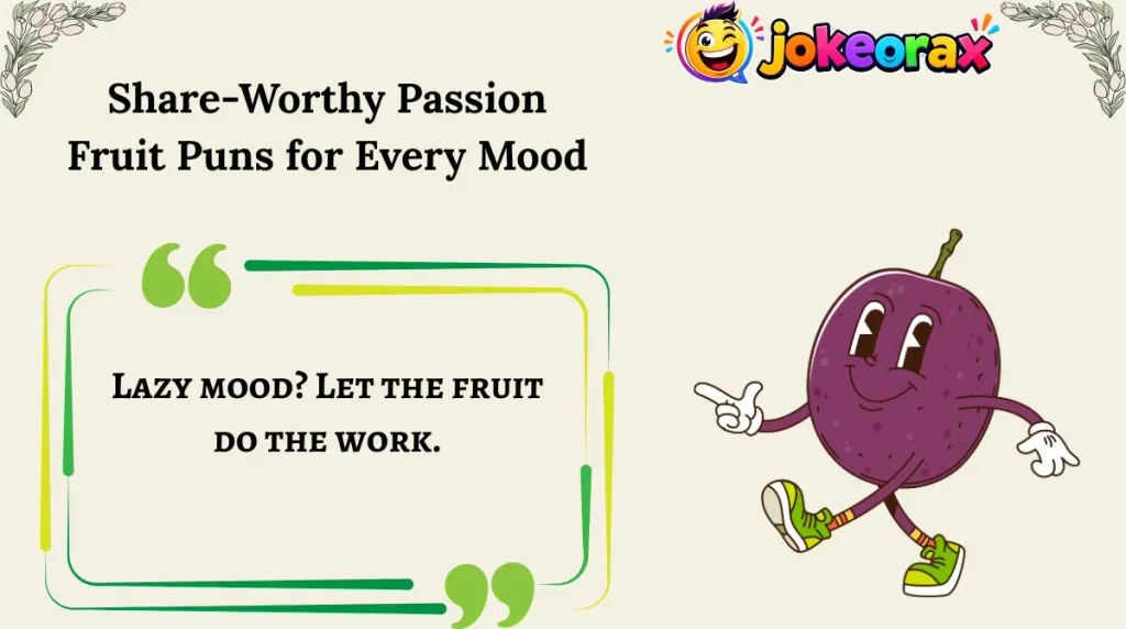 Share-Worthy Passion Fruit Puns for Every Mood