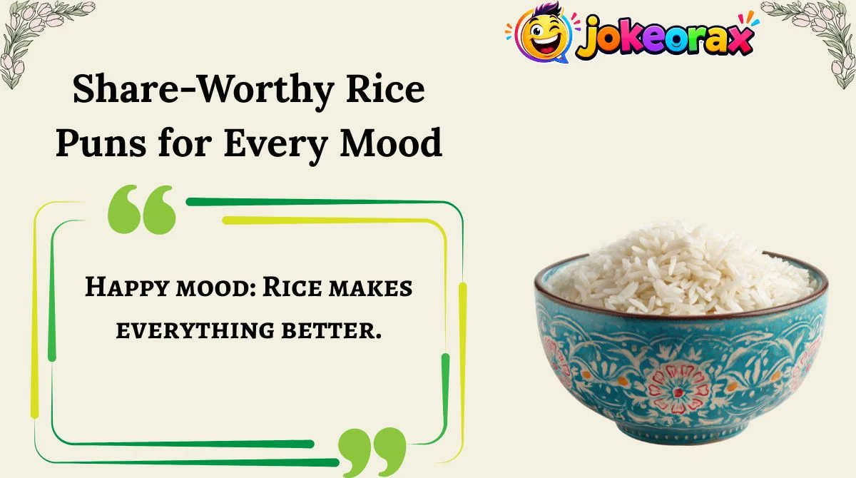 Share-Worthy Rice Puns for Every Mood