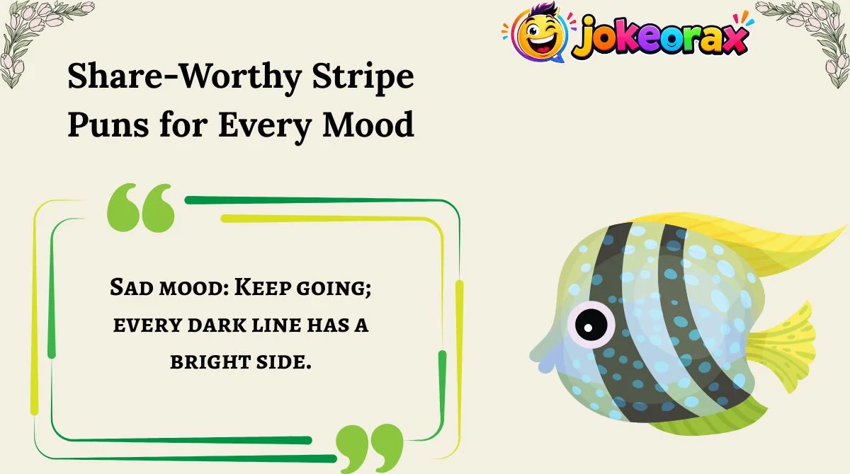 Share-Worthy Stripe Puns for Every Mood