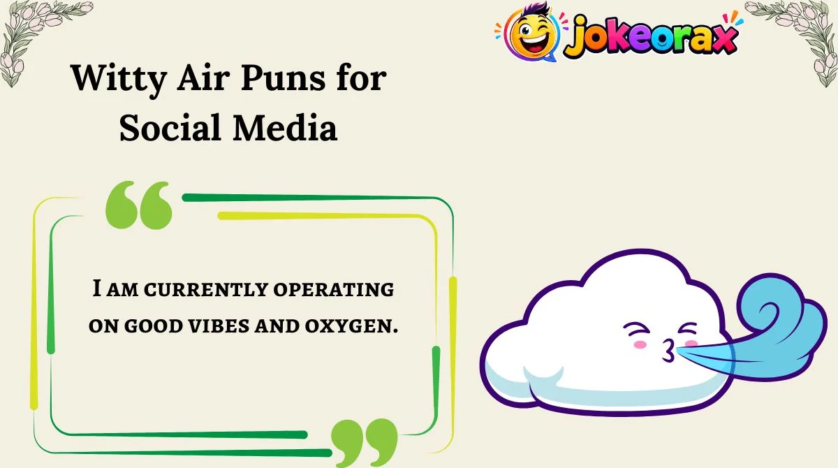Witty Air Puns for Social Media