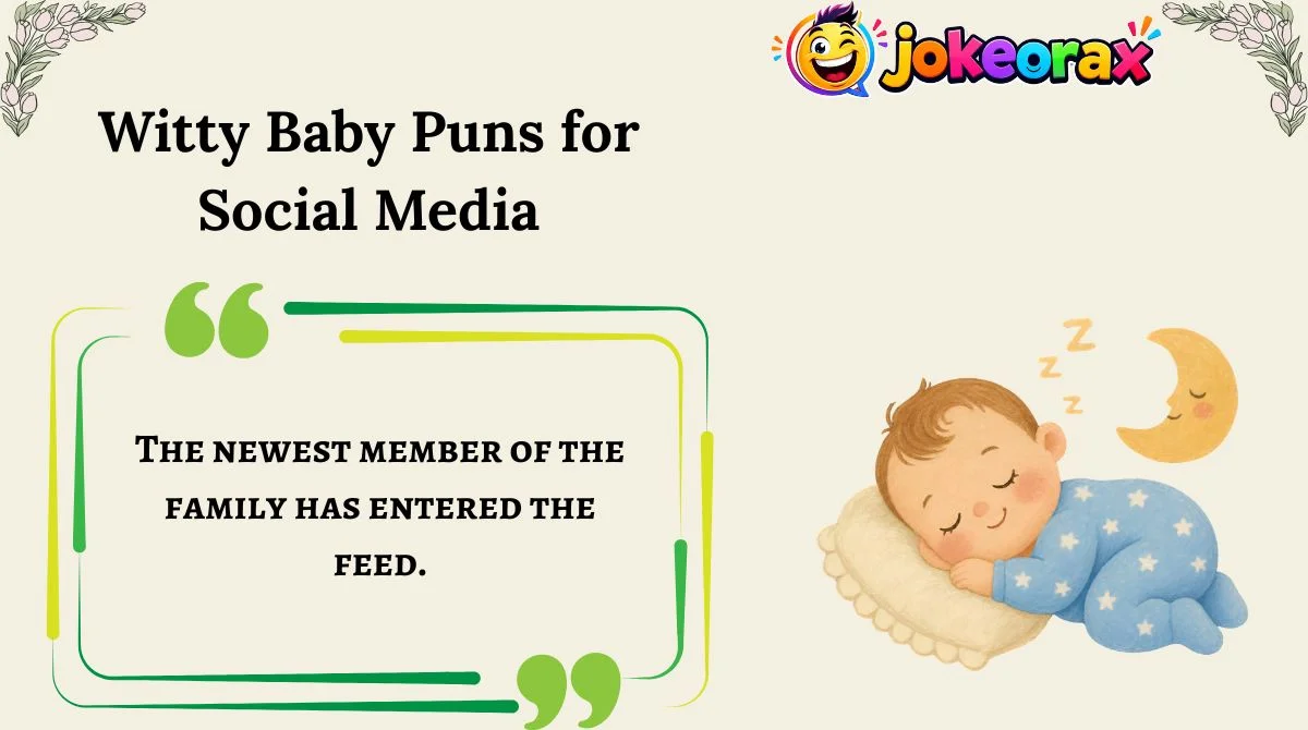Witty Baby Puns for Social Media