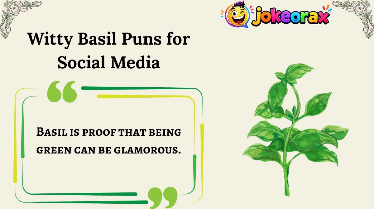 Witty Basil Puns for Social Media