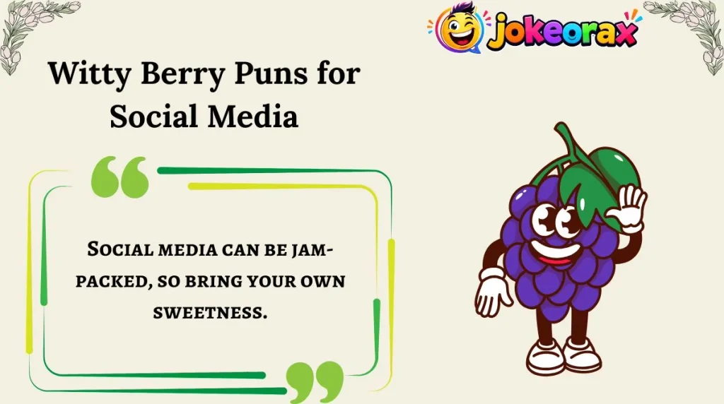 Witty Berry Puns for Social Media