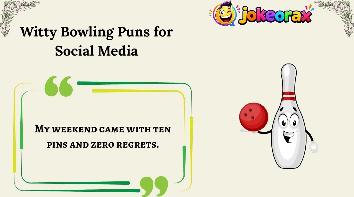 Witty Bowling Puns for Social Media