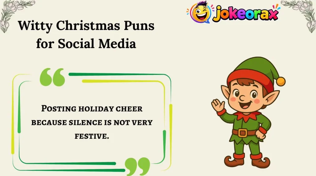 Witty Christmas Puns for Social Media