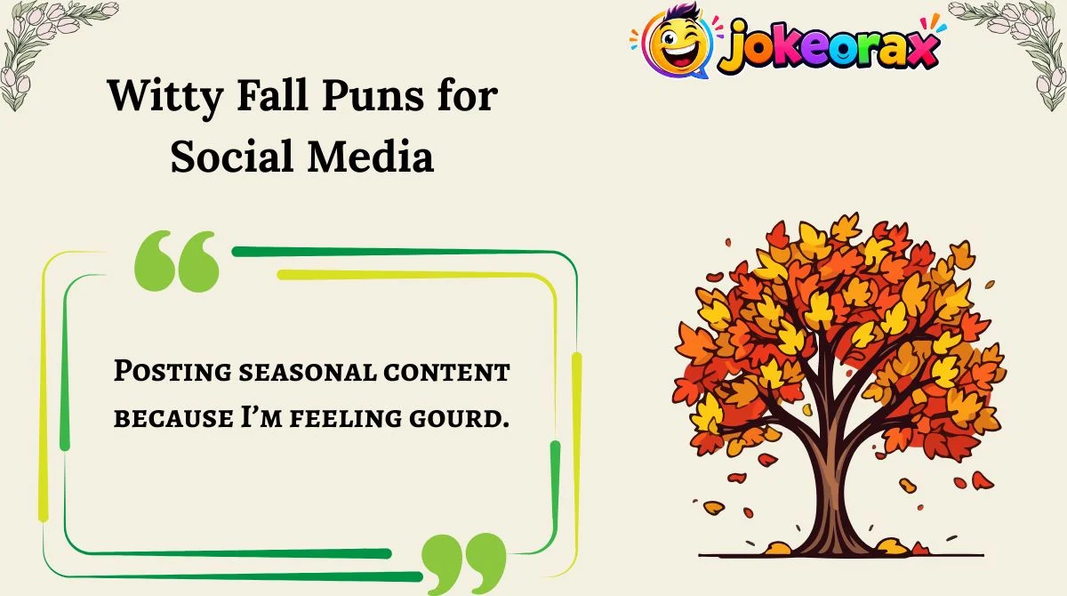 Witty Fall Puns for Social Media