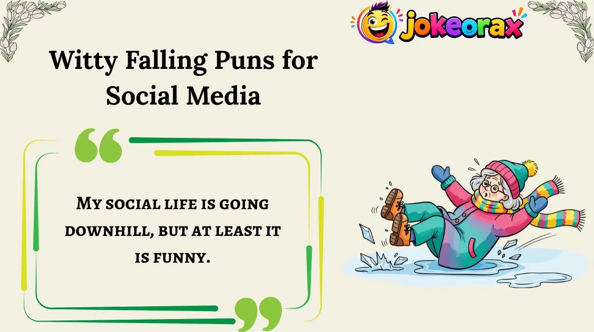 Witty Falling Puns for Social Media