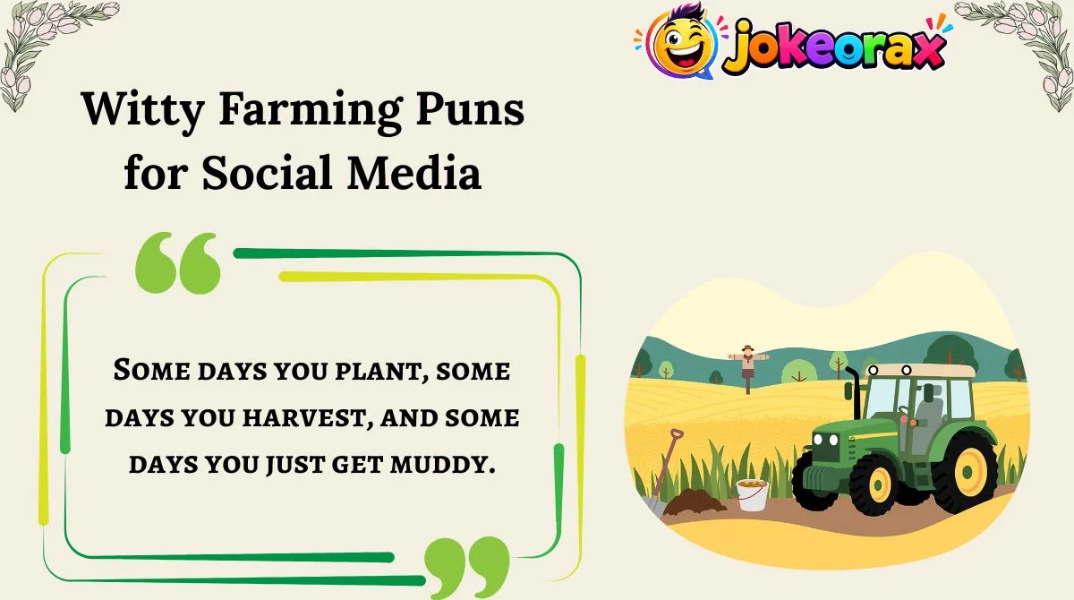 Witty Farming Puns for Social Media