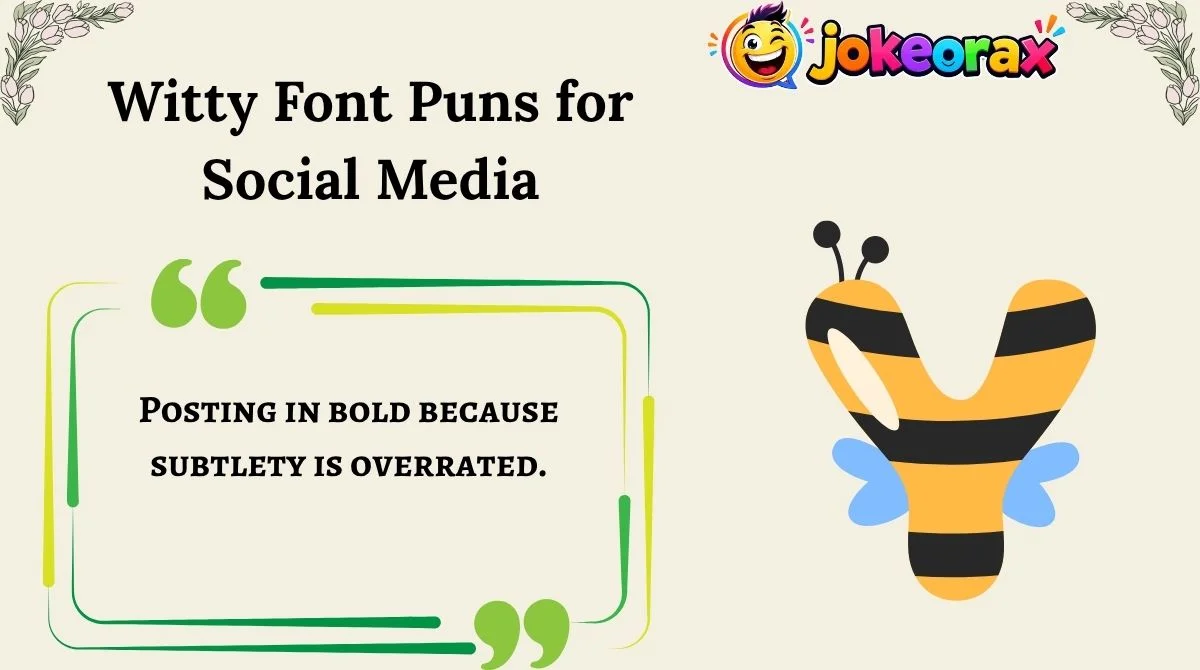Witty Font Puns for Social Media