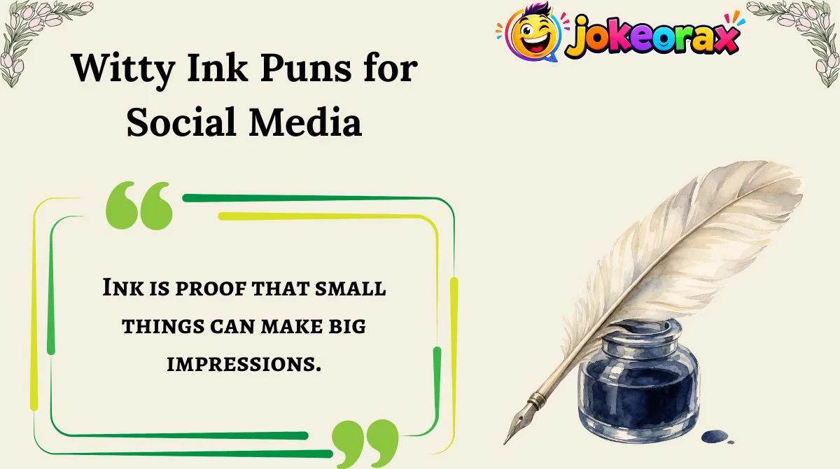 Witty Ink Puns for Social Media