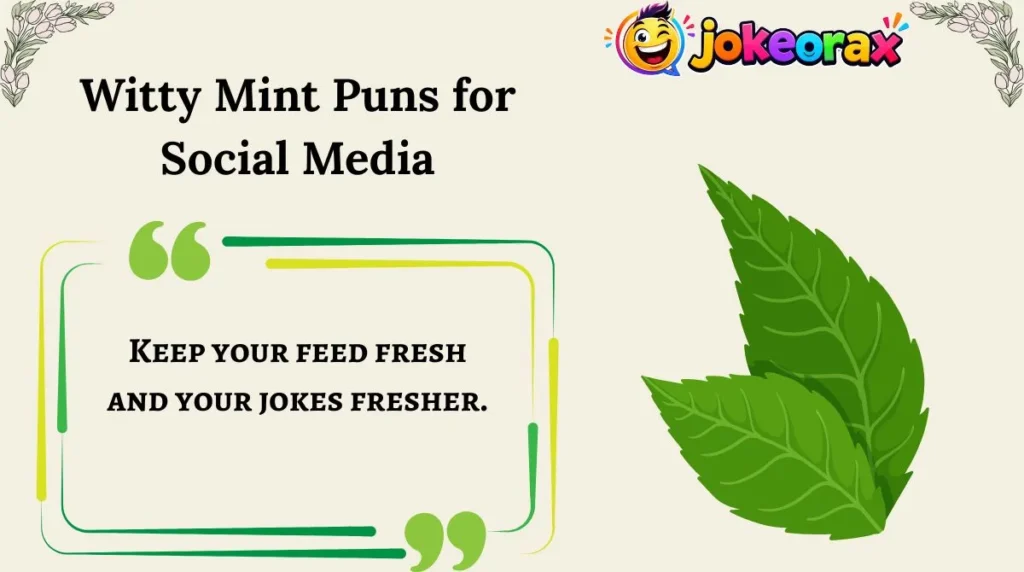Witty Mint Puns for Social Media