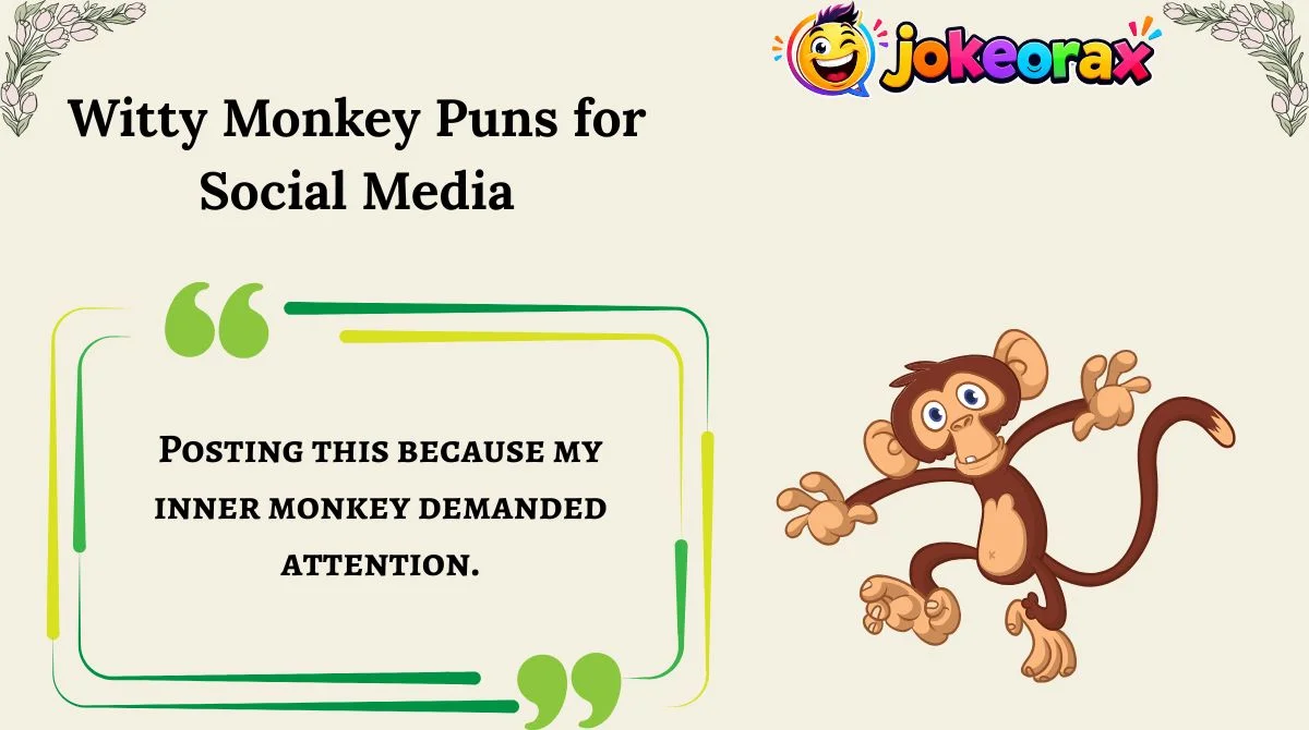 Witty Monkey Puns for Social Media