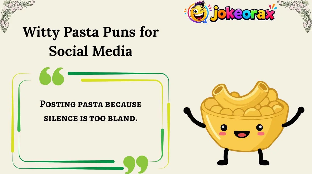 Witty Pasta Puns for Social Media