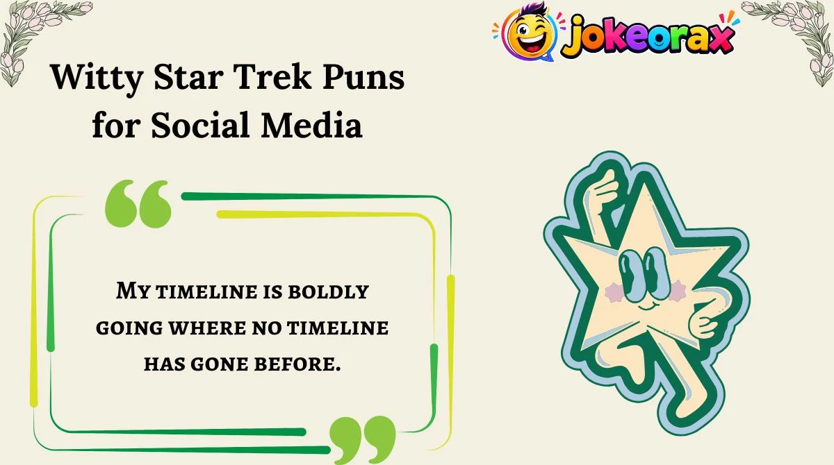 Witty Star Trek Puns for Social Media