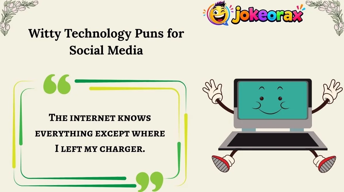 Funny Technology Puns Captions