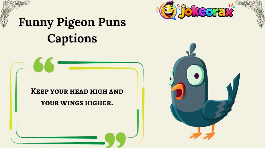 Funny Pigeon Puns Captions