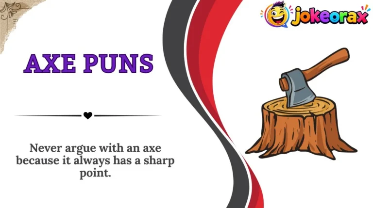 Axe Puns