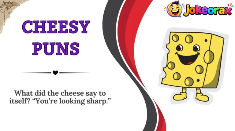 Cheesy Puns