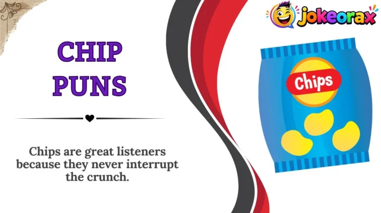 Chip Puns