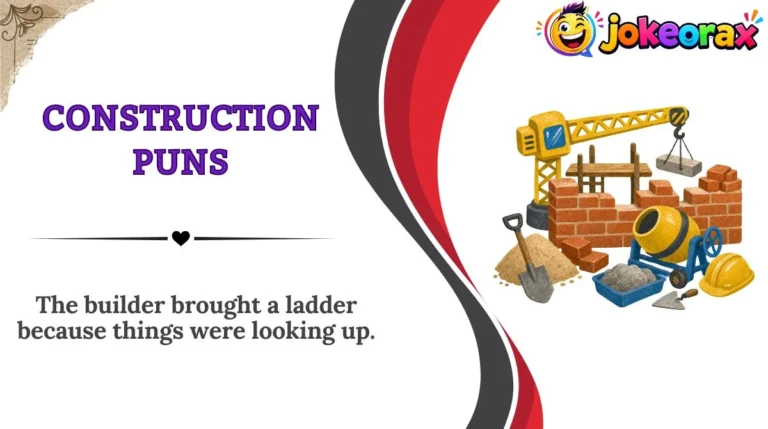 Construction Puns