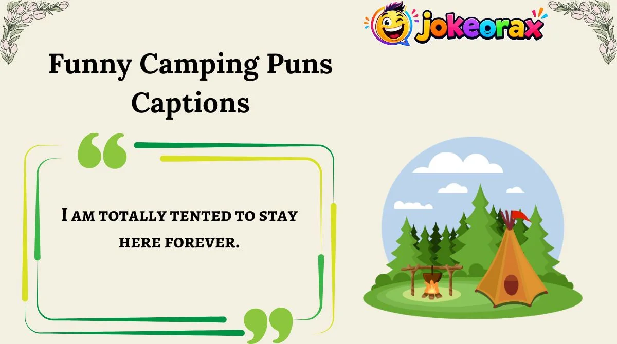 Funny Camping Puns Captions