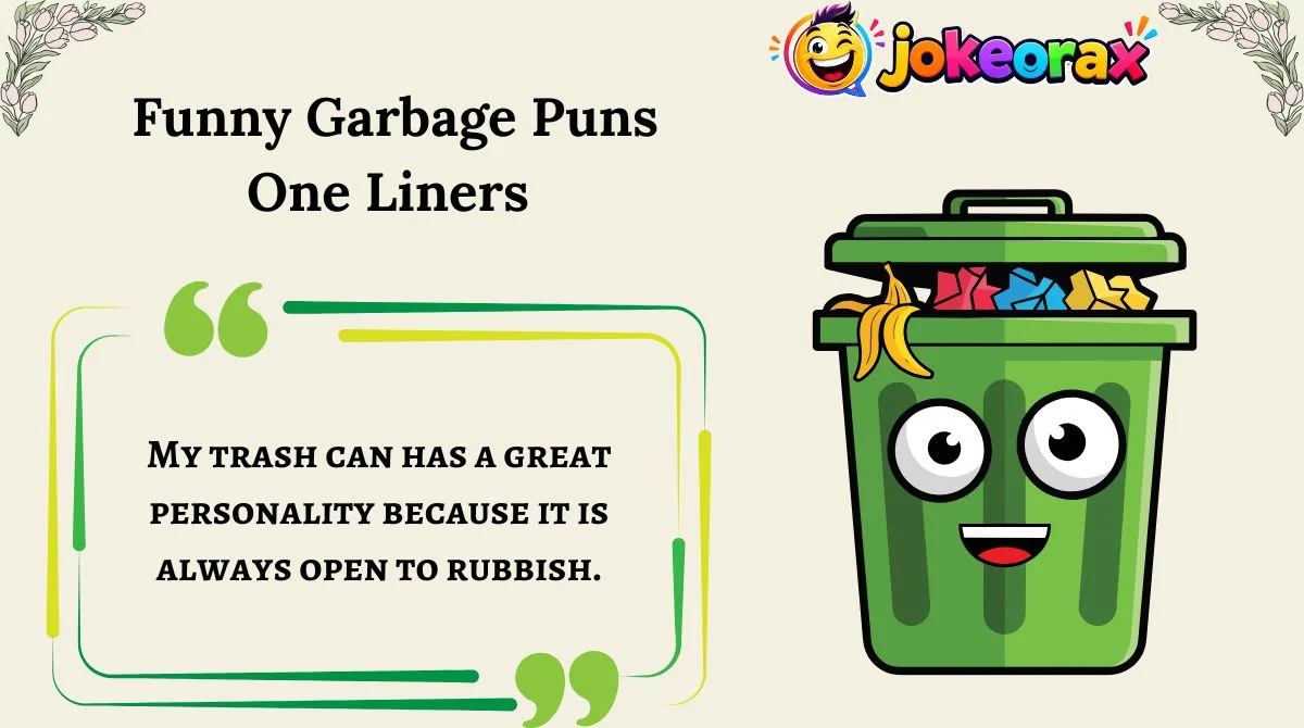 Funny Garbage Puns One Liners